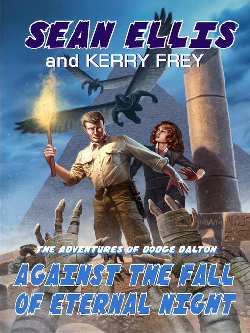 Title details for Against the Fall of Eternal Night by Sean Ellis - Available